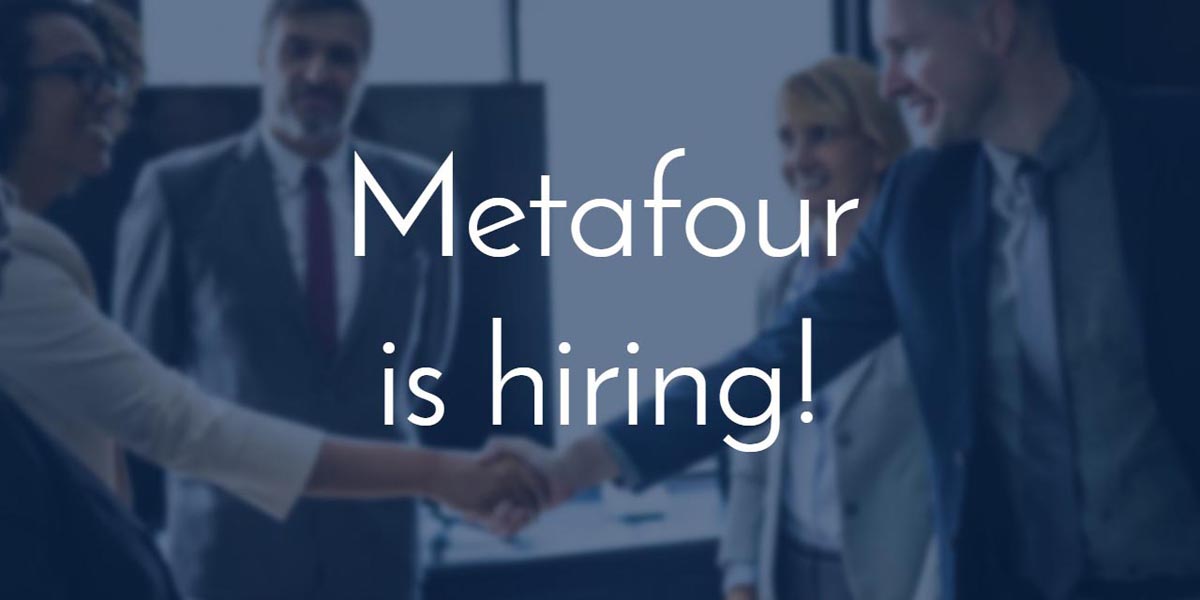 Metafour is hiring!
